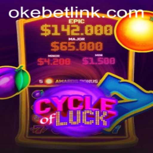 Cycle of Luck: A Comprehensive Exploration of Okebet's Newest Game