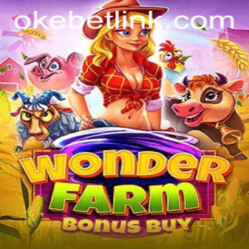 Explore the Enchanting World of WonderFarmBonusBuy and Unleash Your Winning Potential